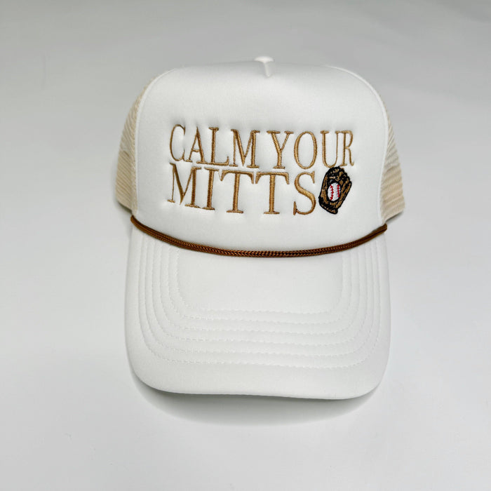 Calm Your Mitts Trucker Hat